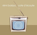 Bolduc,remi - Cote D'ecoute - Music CD