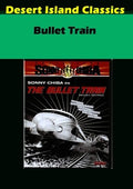 Bullet Train - Bullet Train - DVD