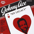Ace,johnny - My Legacy - 21 Cuts (15 In Stereo) - Music CD