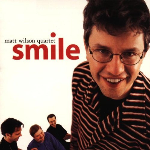 Wilson,matt - Smile - Music CD