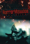 Horror Mansion: The Blind - Horror Mansion: The Blind - DVD