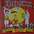 Thingz - Step Right Up - Vinyl Record