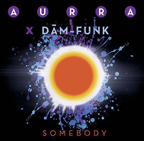 Aurra X Dam Funk - Somebody - Vinyl Record
