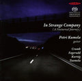 Crumb / Fagerudd / Kurtag / Kumela - In Strange Company - Super Audio CD