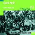 Tracey,hugh - Forest Music: Northern Belgian Congo 1952 - Music CD