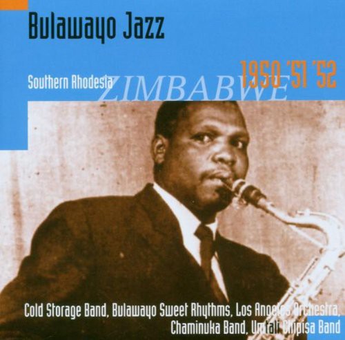 Tracey,hugh - Bulawayo Jazz: Southern Rhodesia 1950 51 52 - Music CD