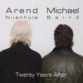 Nijenhuis,arend / Baird,michael - Twenty Years After - Music CD