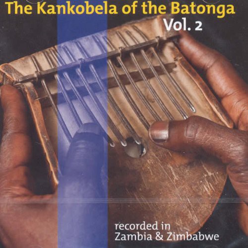 Kankobela Of The Batonga 2: Recorded In Z / Var - Kankobela Of The Batonga 2: Recorded In Z / Var - Music CD