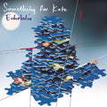 Something For Kate - Echolalia - Music CD