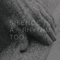 Collings,matthew - Silence Is A Rhythm Too - Music CD