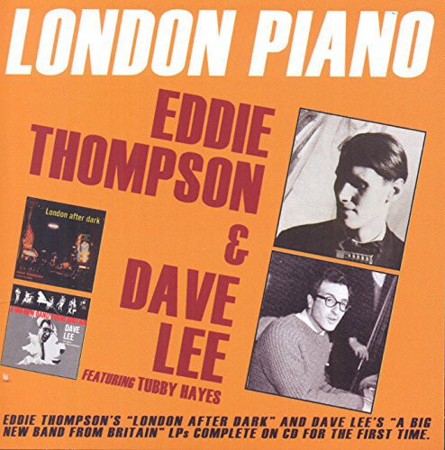 London Piano: Eddie Thompson & Dave Lee / Various - London Piano: Eddie Thompson & Dave Lee / Various - Music CD