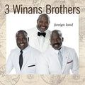 3 Winans Brothers - Foreign Land - Music CD