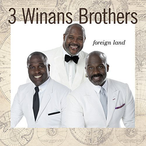 3 Winans Brothers - Foreign Land - Music CD