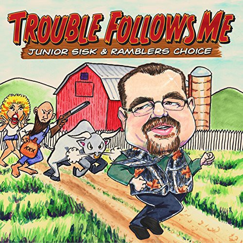 Sisk,junior - Trouble Follows Me - Music CD
