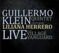Klein,guillermo - Live At The Village Vanguard - Music CD