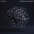 D At Sea - Anchors & Diamonds - Music CD