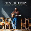 Burton,spencer - Don't Let The World See Your Love - Music CD