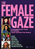 Female Gaze: Contemporary Films By Women - Female Gaze: Contemporary Films By Women - DVD