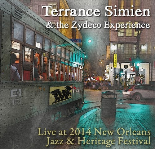 Simien,terrance & The Zydeco Experience - Live At Jazz Fest 2014 - Music CD
