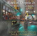 Rockin' Dopsie & The Zydeco Twisters - Live At Jazz Fest 2014 - Music CD
