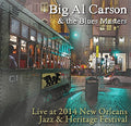 Carson,big Al & The Blues Masters - Live At Jazz Fest 2014 - Music CD