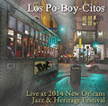 Los Poboycitos - Live At Jazz Fest 2014 - Music CD