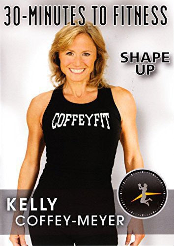 Coffey-meyer,kelly - 30 Minutes To Fitness: Shape Up With Kelly Coffey - DVD
