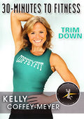 Coffey-meyer,kelly - 30 Minutes To Fitness: Trim Down With Kelly Coffey - DVD