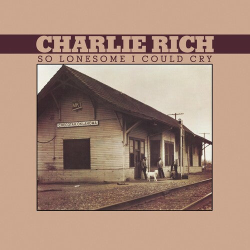 Rich,charlie - So Lonesome I Could Cry - Music CD