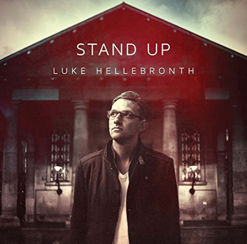 Hellebronth,luke - Stand Up - Music CD