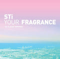Sti - Your Fragrance (vol. 4) - Music CD