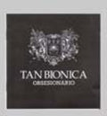 Tan Bionica - Obsesionario - Music CD