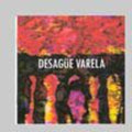 Varela Desague - Desague Varela - Music CD