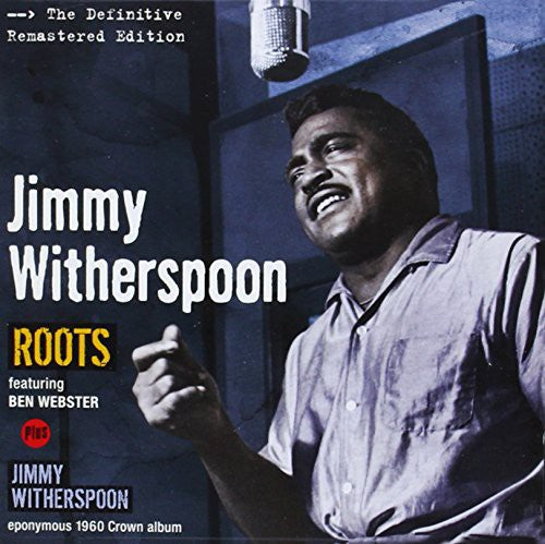 Witherspoon,jimmy - Roots + Jimmy Witherspoon - Music CD