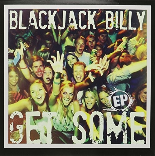 Blackjack Billy - Get Some Ep - Music CD