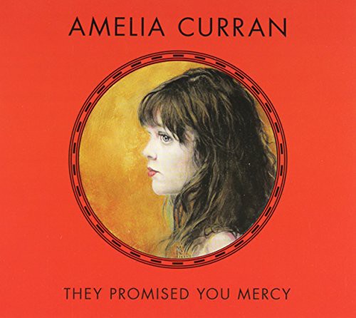 Curran,amelia - They Promised You Mercy - Music CD