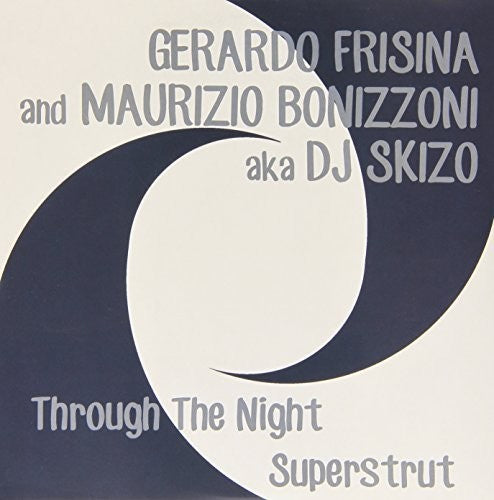 Frisina,gerardo & Bonizzoni Maurizio - Through The Night-superstrut - Vinyl Record