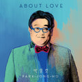 Park,jong Ho - About Love - Music CD