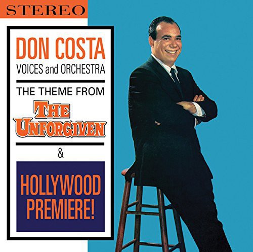 Costa,don - Theme From The Unforgiven & Hollywood Premiere - Music CD