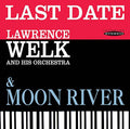 Welk,lawrence - Last Date & Moon River - Music CD