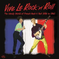 Vive Le Rock 'n' Roll: Unruly World / Various - Vive Le Rock 'n' Roll: Unruly World / Various - Music CD