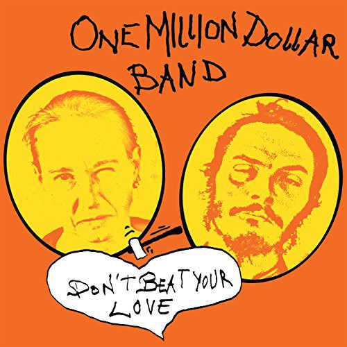 One Million Dollar Band - Dont Beat Your Love - Vinyl Record