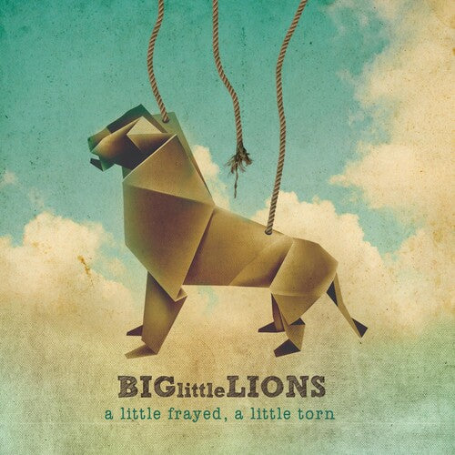 Big Little Lions - Little Frayed A Little Torn - Music CD