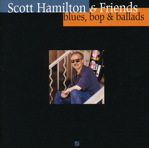 Hamilton,scott & Friends - Blues Bop & Ballads - Music CD