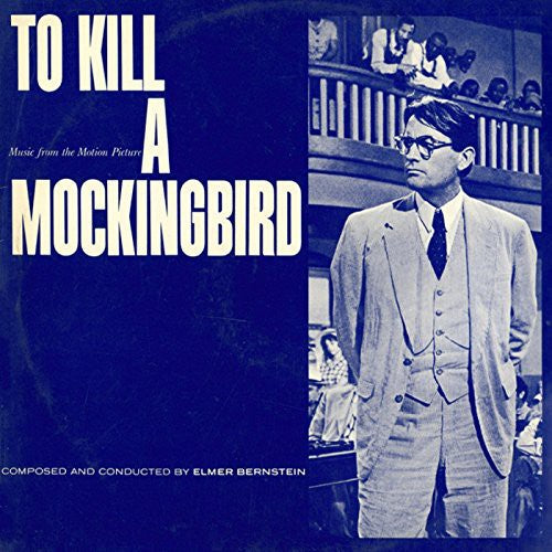 To Kill A Mockingbird / O.s.t. - To Kill A Mockingbird / O.s.t. - Music CD
