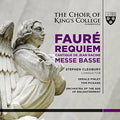 Faure / Pickard / Finley / Cleobury - Requiem / Messe Basse / Cantique De Jean Racine - Super Audio CD