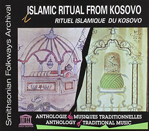 Islamic Ritual From Kosovo / Various - Islamic Ritual From Kosovo / Various - Music CD