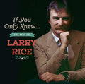 If You Only Knew: The Best of Larry Rice Music CD