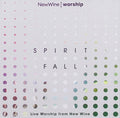 New Wine Worship - Spirit Fall (live) - Music CD