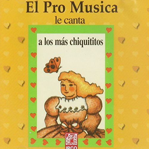 Conjunto Pro Musica De Rosario - Le Canta A Los Mas Chiquitos - Music CD